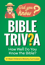 But bring them up in the nurture and admonition of the lord. Bible Trivia Children S Curriculum
