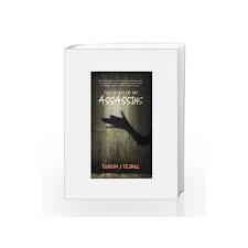 Based on actual events, the story of my assassins tells the story of a journalist who learns that the police have captured five hitmen on their way to kill him. The Story Of My Assassins By Tarun J Tejpal Buy Online The Story Of My Assassins Book At Best Price In India Madrasshoppe Com