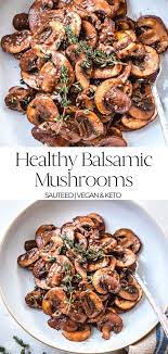 Easy To Make Healthy Balsamic Mushrooms Recipe Two Spoons Recipe Mushroom Recipes Healthy Mushrooms Recipes Sauteed Balsamic Mushrooms