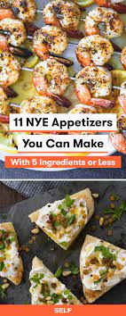 11 New Year S Eve Appetizers You Can Make With 5 Ingredients Or Less New Year S Eve Appetizers Appetizers For Kids Party Snacks Easy