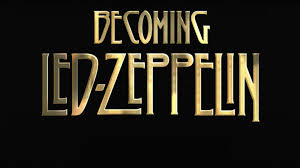 Becoming Led Zeppelin' is being re-edited a year after its premiere