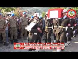 Sehit Piyade Sozlesmeli Er Durdu Oguzhan Yilmaz Osmaniye Nin Bahce Ilcesinde Topraga Verildi Youtube