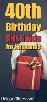 Shop our daily deals now! 40 Gift Ideas For Your Husband S 40th Birthday Unique Gifter Husband 40th Birthday 40th Birthday Gifts 40th Birthday Men