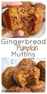 Gingerbread Pumpkin Muffins Chicago Jogger Recipe Homemade Muffins Breakfast Muffin Recipes Pumpkin Recipes