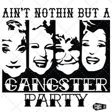 Golden Girls Gangster Party SVG, EPS + PNG