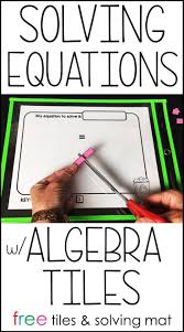 Solving Equations Using Algebra Tiles With Pictures In 2020 Solving Equations Activity Solving Equations School Algebra
