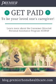 Get Paid To Care For Your Loved One At Home Home Health Care Home Health Health Care