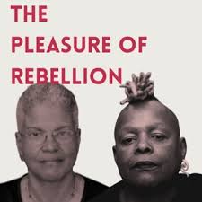 The Pleasure of Rebellion is currently