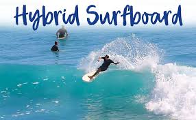 best hybrid surfboard reviews top 5 how to choose 2019