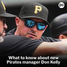 Just 38 games into the season, the Pirates made a significant change within  the franchise Thursday, firing Derek Shelton and replacing him with bench  coach Don Kelly. Born in Butler, Kelly's name