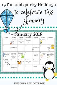 19 Fun Holidays To Celebrate In January Holiday Fun Holidays In January Holiday