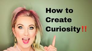 MLM Success Tips: How To Create Curiosity