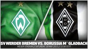 Sigue el partido entre werder bremen y borussia m'gladbach en directo. Bundesliga Sv Werder Bremen Borussia Monchengladbach Matchday 33 Match Preview