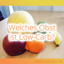 Welches Obst Ist Low Carb Liste Obstsorten Und Werte Der Fruchte Low Carb Obst Obst Liste Low Carb Liste