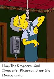 The saddest simpsons moments that made us cry the simpsons is the longest running animated television show of all time. Simpsons Latino Moe The Simpsons Sad Simpson S Pinterest Aleatoria Memes And Meme On Me Me
