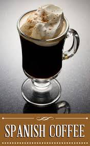 Spanish Coffee Recipe Spanish Coffee Hot Coffee Drinks Speciality Coffee Recipes