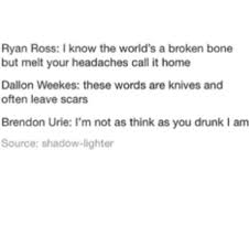 I Am Not As Think As You Drunk I Am Well Basically Its Just Panic Memes For Your Meme Needs Feel Free T Random Random Amreading Books Wattpad Emo Band Memes Panic Amazed Lyrics