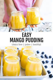 A Smooth And Silky Mango Pudding Bursting With Flavor And Super Easy To Throw Together Just 5 Simple Ingredi Mango Pudding Paleo Recipes Dessert Mango Recipes