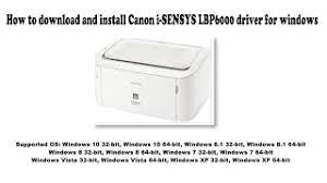 تعريف طابعة كانون canon lbp6000 مناسب ومتوافق مع أنظمة التشغيل الآتية : How To Download And Install Canon I Sensys Lbp6000 Driver Windows 10 8 1 8 7 Vista Xp Youtube