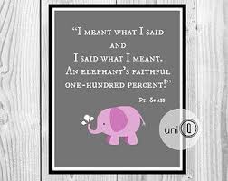 Simple and poignant at the same time, that is. Quotes About Friendship And Elephants Quotesgram Dr Seuss Quotes Seuss Quotes Elephant Quotes