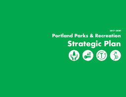 Portland Parks Recreation Strategic Plan By Portland Parks