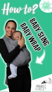 Maya wrap each babywearing option has its purpose and ideal time frame, but for lots of moms, wrap carriers have a special place in their heart. How To Baby Sling Baby Wrap Storchenwiege Baby Sling Tutorial First Carry To Learn Newborn Baby Sling Baby Sling Tutorial Baby Wrap Tutorial