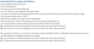 Call for a refi instead! Solved 14 Points Home Equity And Balloon Ann Would Like Chegg Com