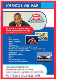 Indeed, farmers insurance group has built a reputation for handling the messiest and most complex auto and property claims. Farmers Insurance Agent Lorenzo E Williams Houston Style Magazine Urban Weekly Newspaper Publication Website