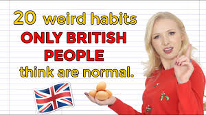 I'm addicted to 'yes', and i'm allergic to 'no'. 20 Weird Things Only British People Do