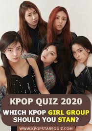 Which Kpop Girl Group Should You Stan Kpop Girl Groups Kpop Quiz Kpop Girls