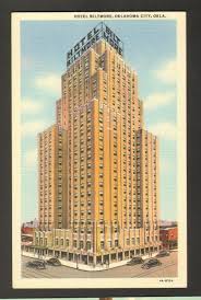 Unused Postcard Hotel Biltmore Oklahoma City Oklahoma Ok In 2020 National Hotel Hotel Biltmore Oklahoma Scenery