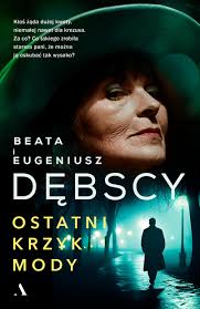 Ostatni krzyk mody