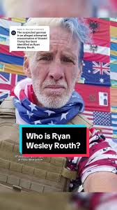 Who is Ryan Wesley Routh?