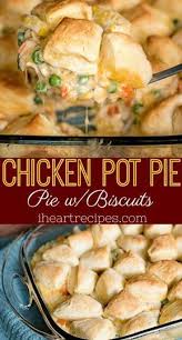 Easy Chicken Pot Pie With Biscuits I Heart Recipes Recipe Easy Chicken Pot Pie Pot Pies Recipes Recipes
