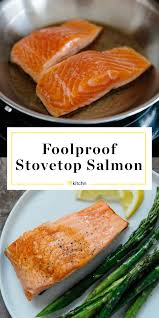 How To Cook Perfect Salmon Fillets Recipe Salmon On The Stove Cooking Salmon Cooking Salmon Fillet