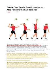 Menurut pandangan arifin saddoen, bola voli adalah kombinasi basket ball, handball. Teknik Servis Atas Bola Voli Brainly