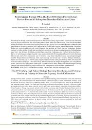 Active submission means that your submitted manuscript will be subjected for review process. Pdf Pembelajaran Biologi Sma Abad Ke 21 Berbasis Potensi Lokal Review Potensi Di Kabupaten Nunukan Kalimantan Utara