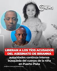 Los familiares de la niña Briana Genao Rosario, desaparecida desde el 31 de diciembre de 2025 en Puerto Plata, fueron informados de que los dos tíos investigados en el caso, Rafael Rosario