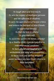 Quote He Has Achieved Success Who Has Lived Well