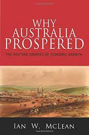 Pdf Why Australia Prospered The Shifting Sources Of Economic Growth Download Ebook Epub Kindle Princeton University Press University Of Adelaide Mclean