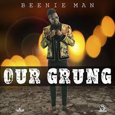 Beenie Man Our Grung 2019 21st Hapilos Beenie Man Dancehall Dancehall Beenie Man Reggae African Music