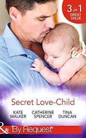 Secret Love-Child: Kept for Her Baby