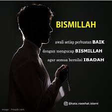 Awali Setiap Perbuatan Dengan Bismillah Doa Bayangan Islam