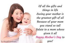 Of All The Gifts And Things Mother S Day Quote