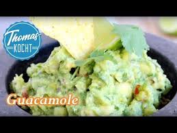 Guacamole Selber Machen Thomas Kocht Youtube In 2020 Guacamole Kochen Guacamole Rezept