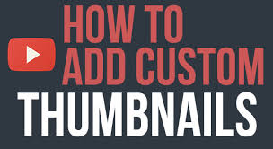 If an audience feels duped by a misleading thumbnail, title, or combination of both, they. How To Add A Custom Thumbnail To A Youtube Video Youtube Creators Hub Online Video Youtube Strategies Business