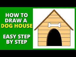 He speaks more of the specific elements of different animals; How To Draw A Dog House Step By Step Youtube