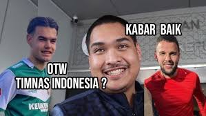 Kabar Baik Naturalisasi Pemain Timnas Indonesia Jens Raven dan Calvin  Verdonk