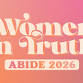 Women In Truth - Abide