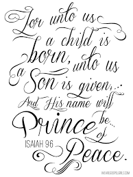 14 and to the woman were given two wings of a great eagle, that she might fly into the wilderness, into her place, where she is nourished for a time, and times, and half a time, from the face of the serpent. Dose Of Hope Isaiah 9 6 Free Printable Pray Live Create